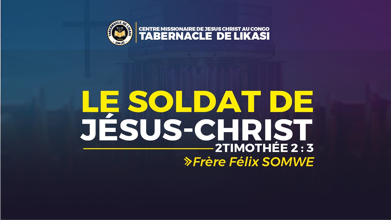 2025_03_01_Dimanche_Le soldat de Jésus -Christ_Fr Felix SOMWE