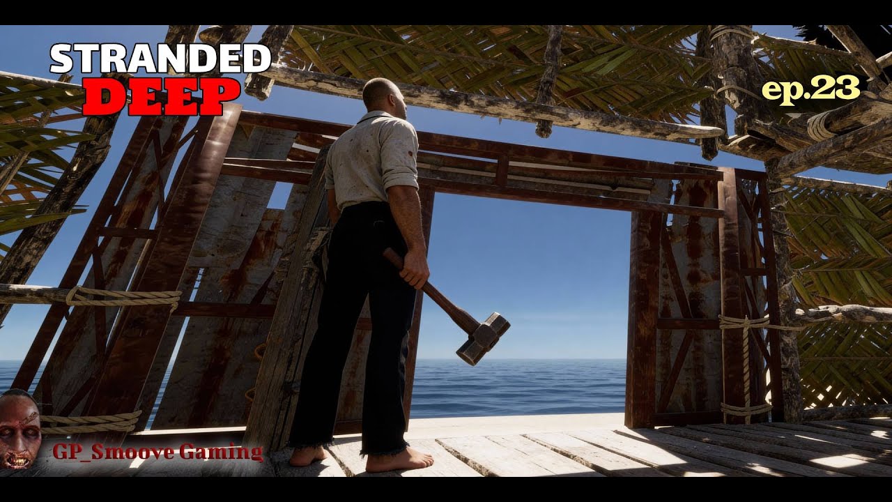 Stranded Deep ep.24 (finnished the new base camp)