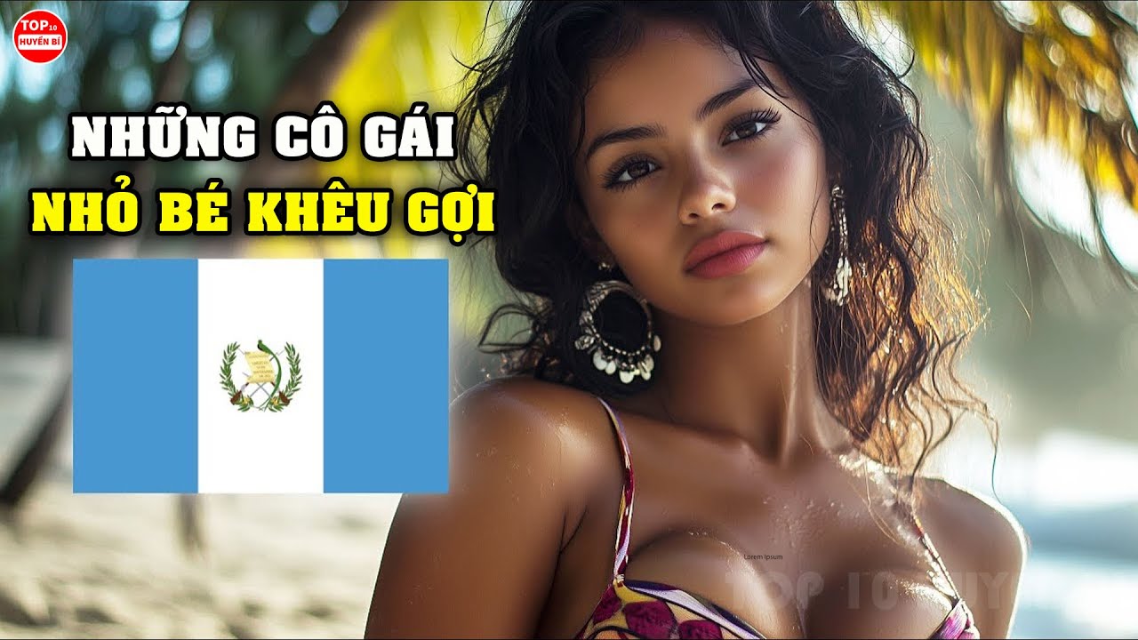Cùng Đến Với Đất Nước Kỳ Lạ Nhất Ở Trung Mỹ Nơi Phụ Nữ Khiến Đàn Ông Không Thể Rời Mắt | T10HB