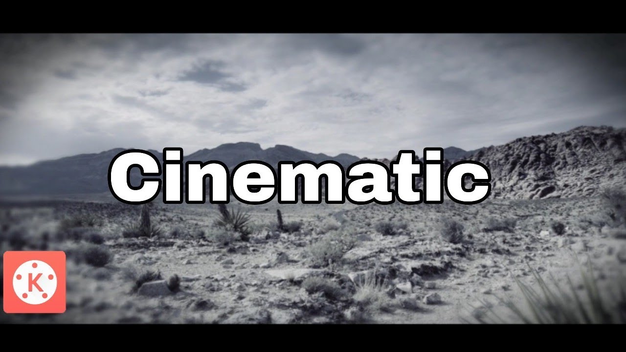 Cinematic Trailer! Edit in Kinemaster | Tutorial soon.