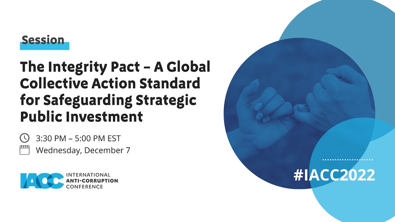 The Integrity Pact: A Global Collective Action Standard for Safeguarding Strategic Public Investment