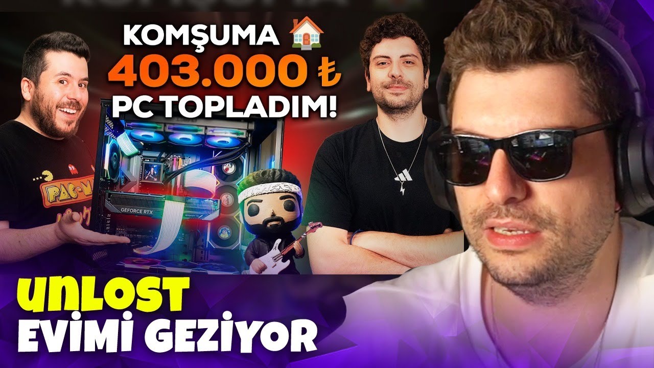 HYPE ''KOMŞUMA 403.000 TL OYUN BİLGİSAYARI TOPLADIM!'' VİDEOSUNU İZLİYOR! | Unlost