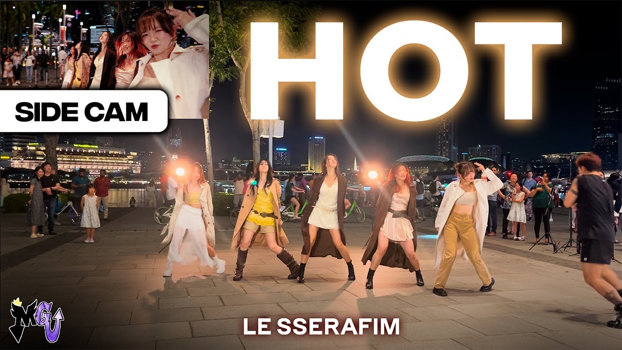 [KPOP IN PUBLIC | SIDE CAM] LE SSERAFIM (르세라핌) - 'HOT' Dance Cover // MonsterG from Singapore