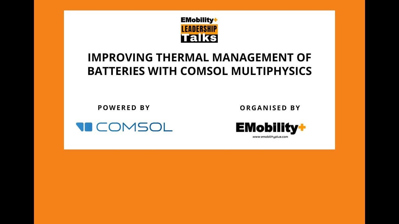 Improving Thermal Management of Batteries with COMSOL Multiphysics