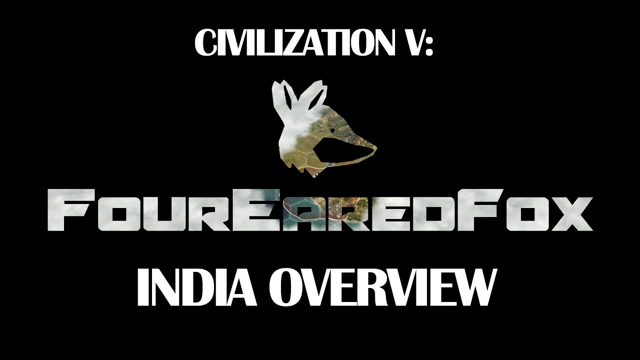 CIVILIZATION V: INDIA QUICK STRATEGY