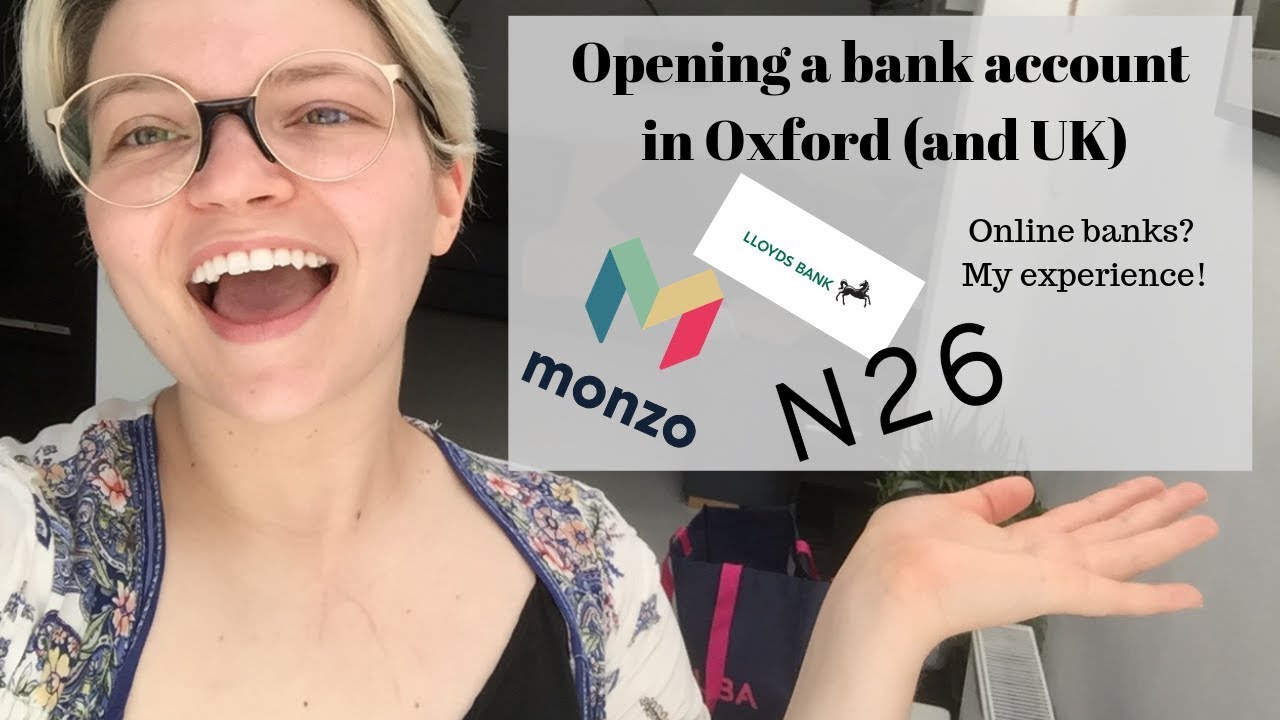 Moving to Oxford Miniseries: Opening a Bank Account as an International Student