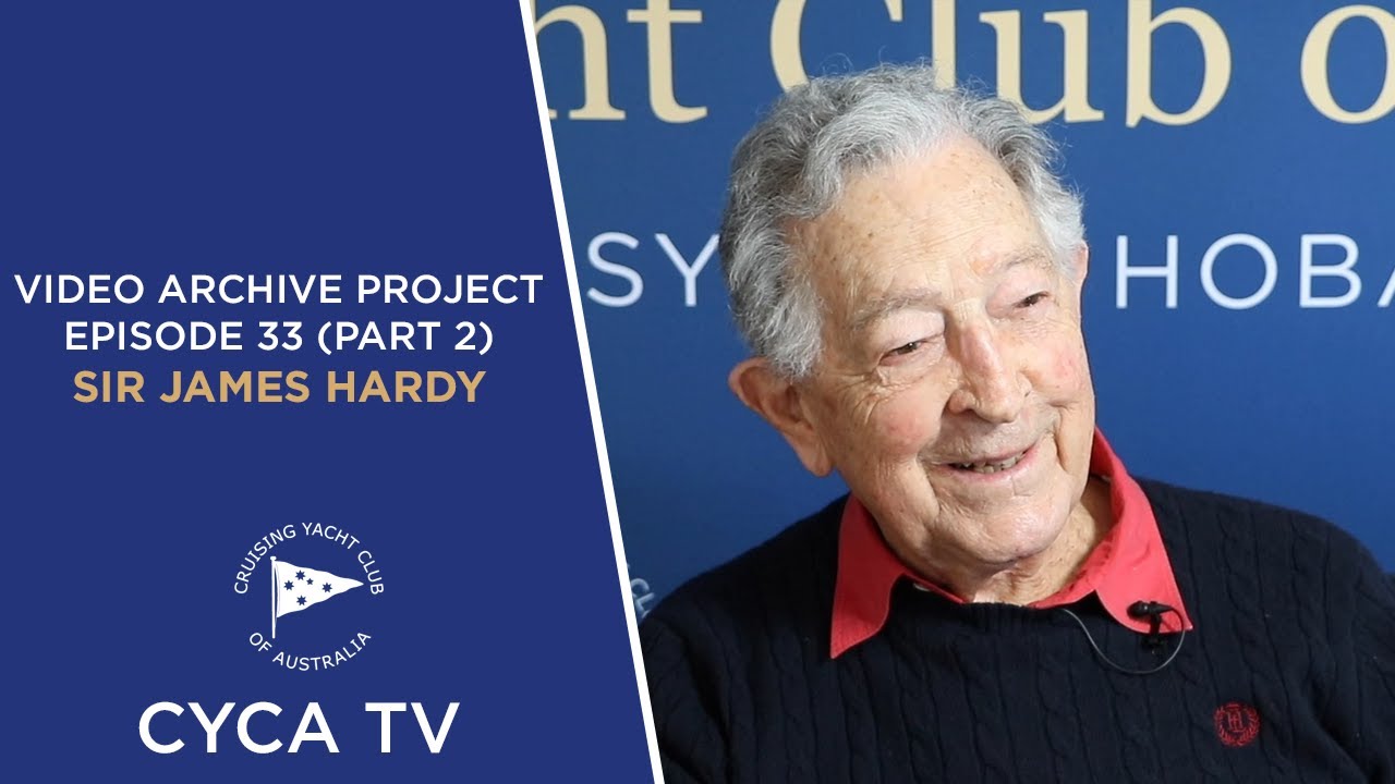 Sir James Hardy - Episode 33 (Part 2) CYCA Video Archive Project