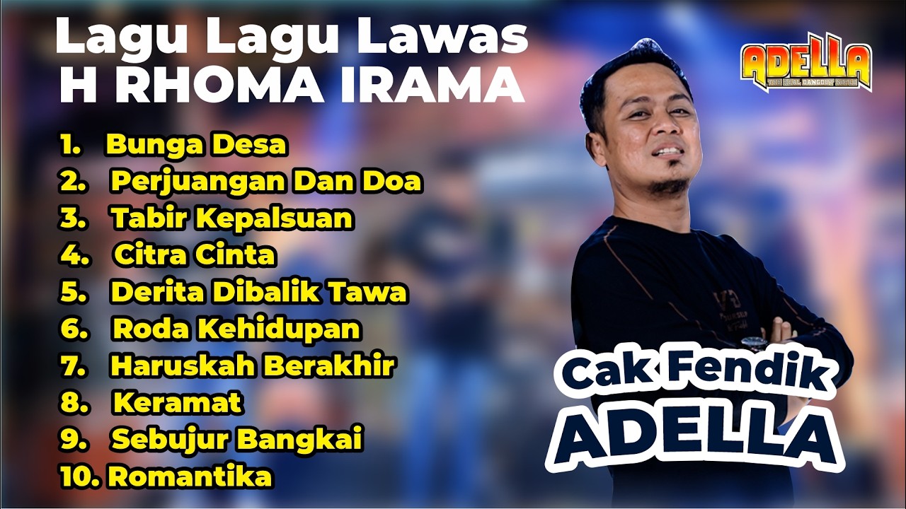 CAK FENDIK LAGU LAGU LAWAS BANG H RHOMA IRAMA | OM ADELLA