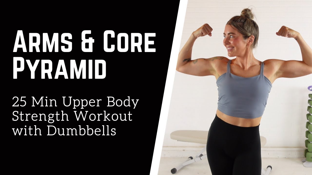 Arms and Core Strength Training Pyramid Workout