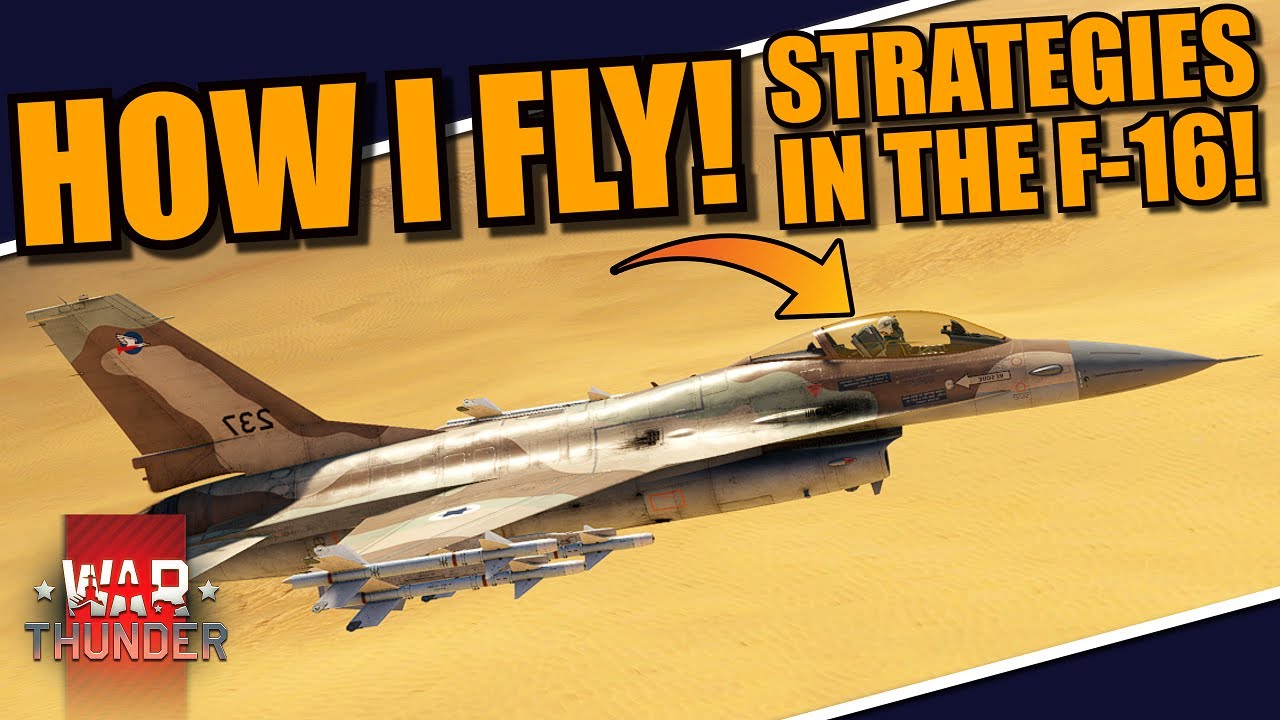 War Thunder — показываю, КАК Я ЛЕТАЮ на F-16! Стратегии и тактики для BVR и не только!