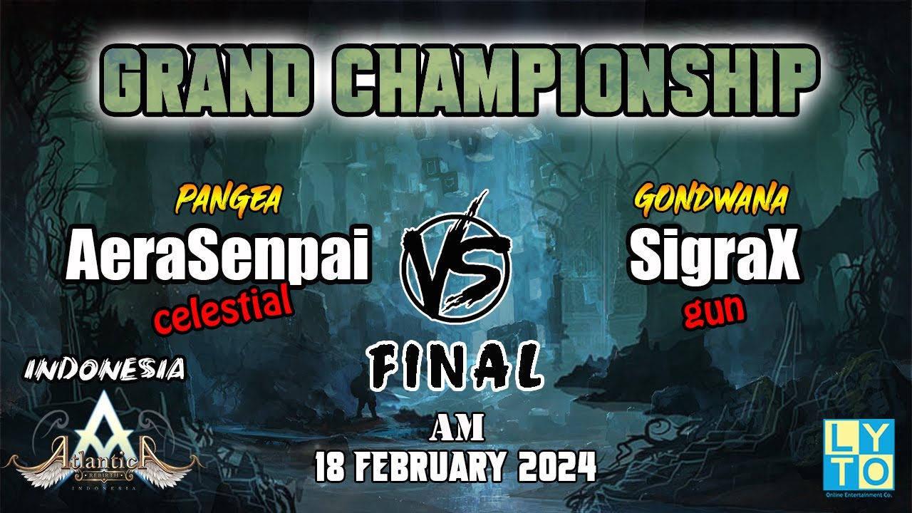 [AM Grand] Final AeraSenpai vs SigraX 18-Februari-2024 | Atlantica Rebirth Indonesia