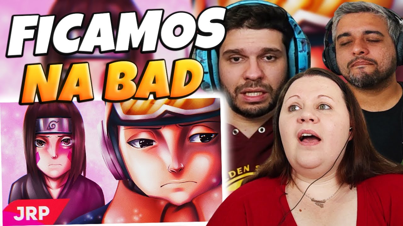 Meu bem é você 💔 | Obito e Rin | ft Anny‬ | JRP | FAMILY REACTS