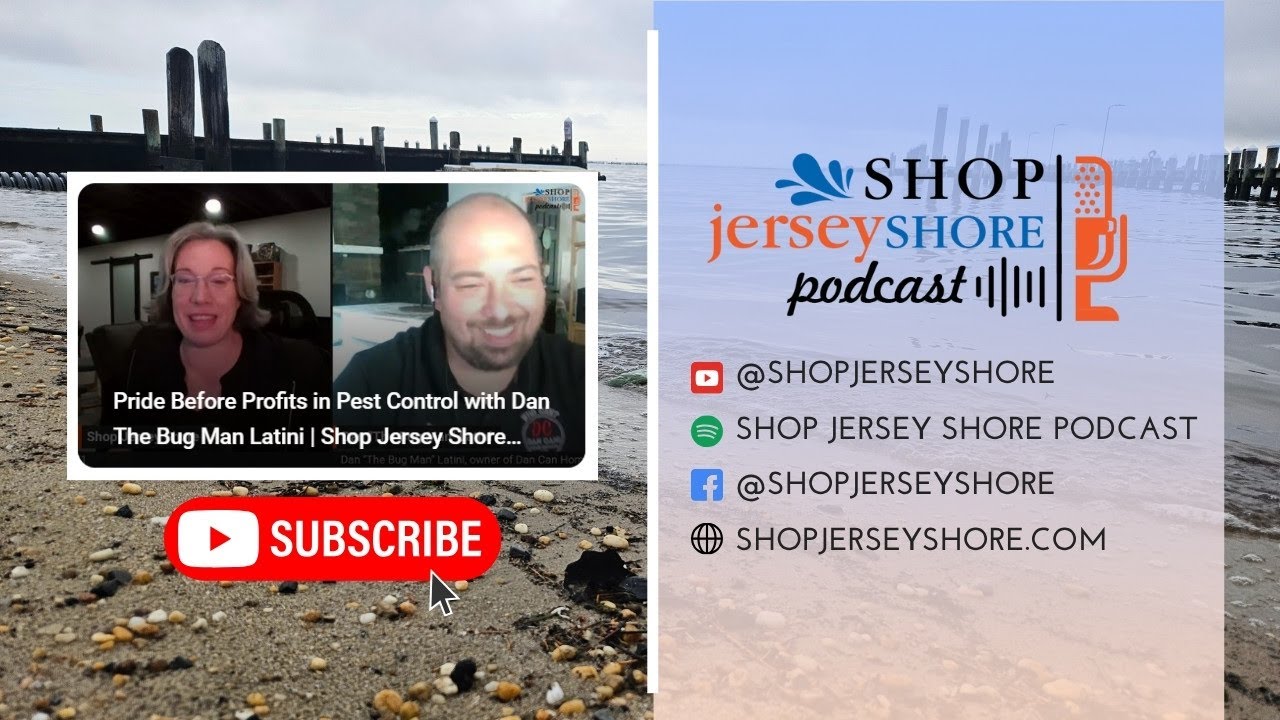 Pride Before Profits in Pest Control with Dan The Bug Man Latini | Shop Jersey Shore Podcast