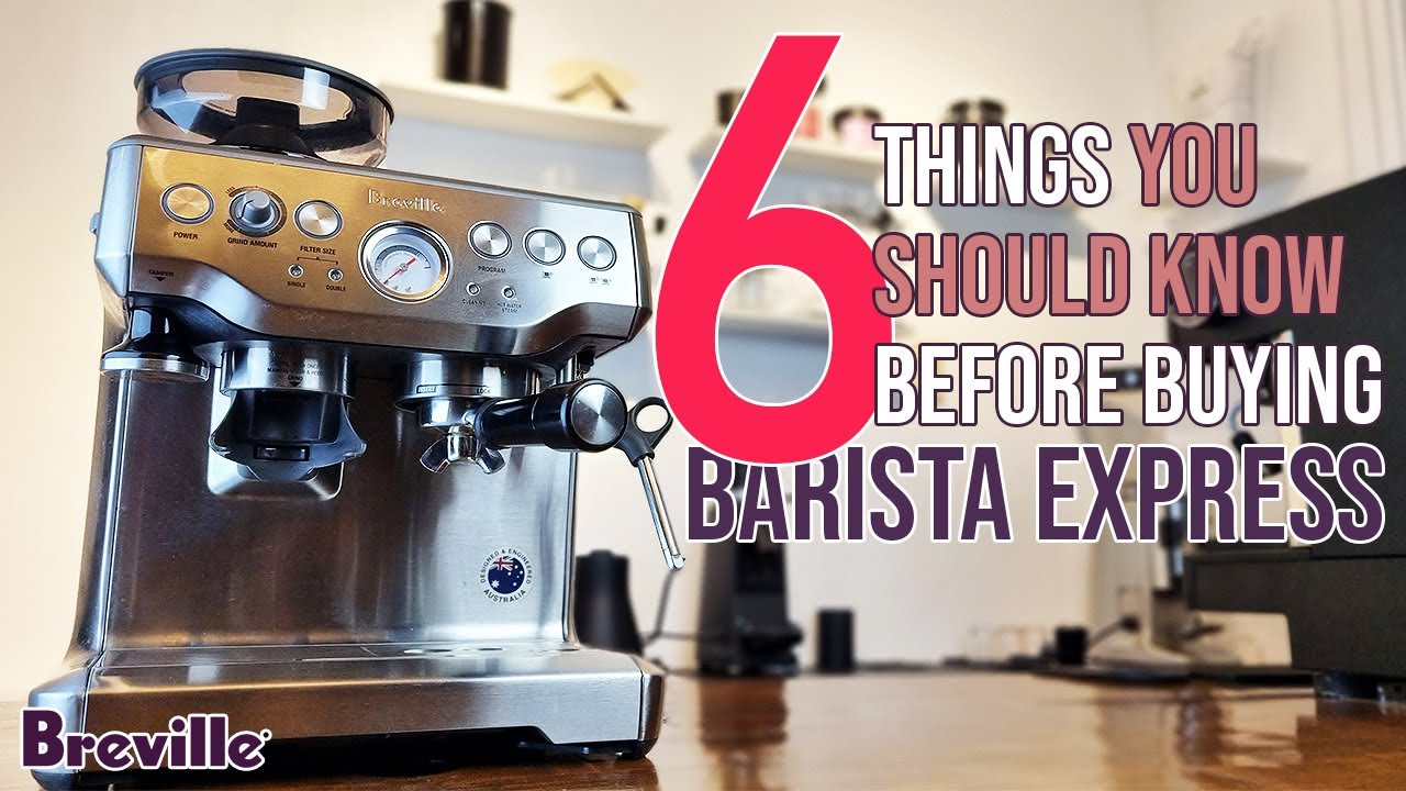 Breville Barista Express: 6 Things You Should Know Before You Buy | Filipino Review