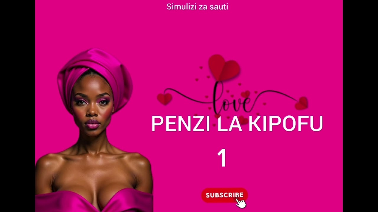 PENZI LA KIPOFU PART1