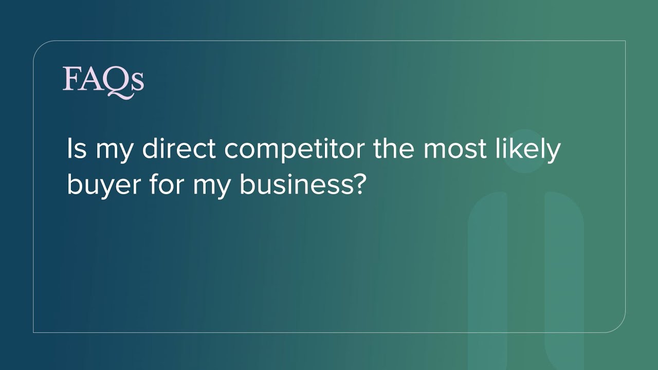 Should you sell your business to a direct competitor? | Exit strategy pros & cons