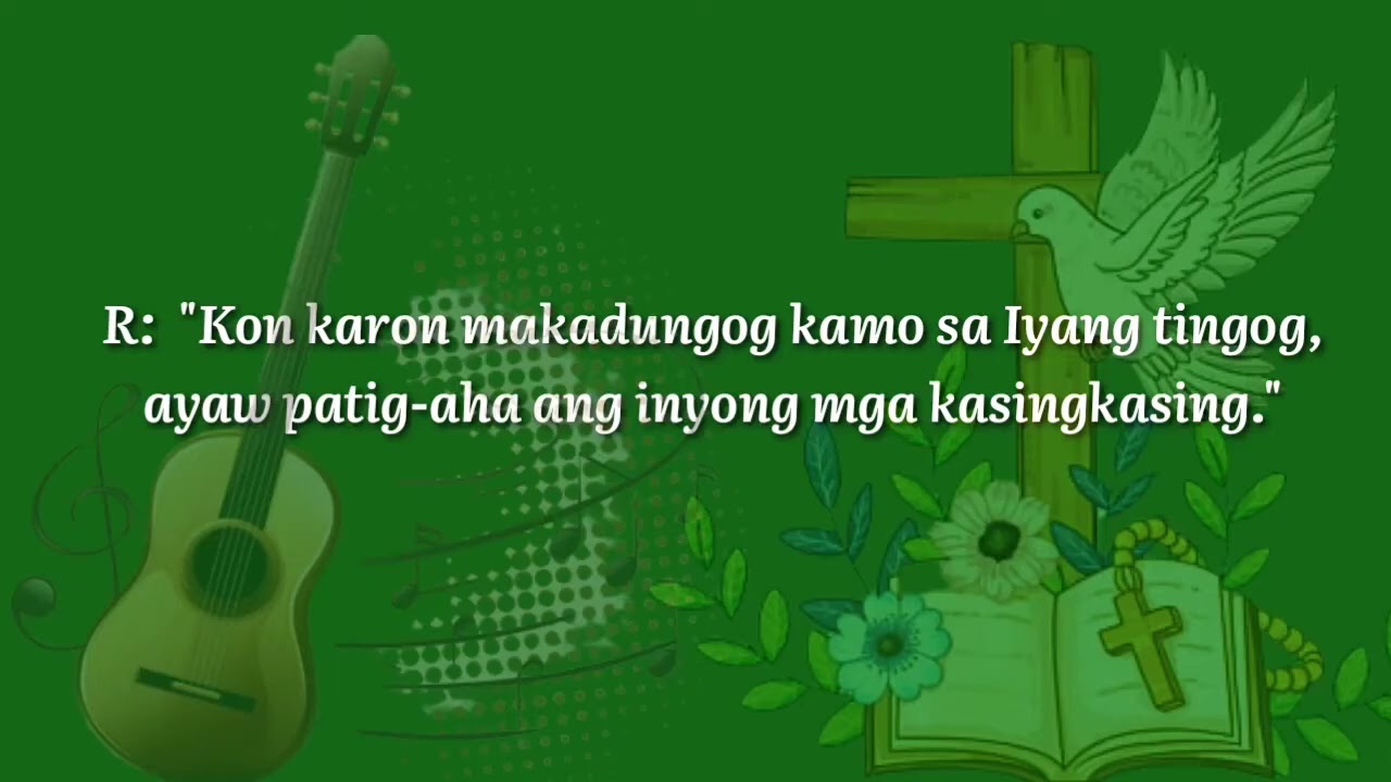 SALMO RESPONSORYO | Kon karon makadungog kamo sa Iyang tingog | August 3, 2025