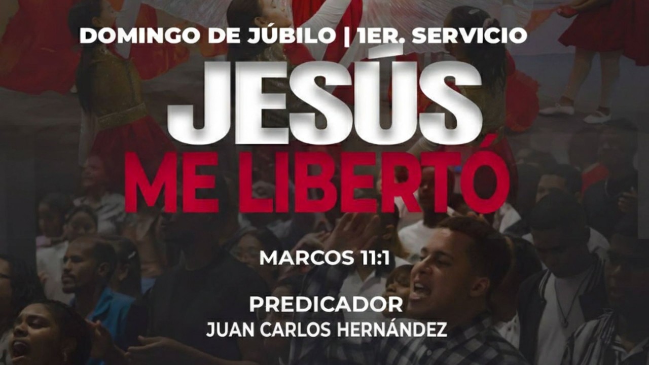 Jesús Me Liberto | Marcos 11:1 | Primer Servicio | 22 De Febrero