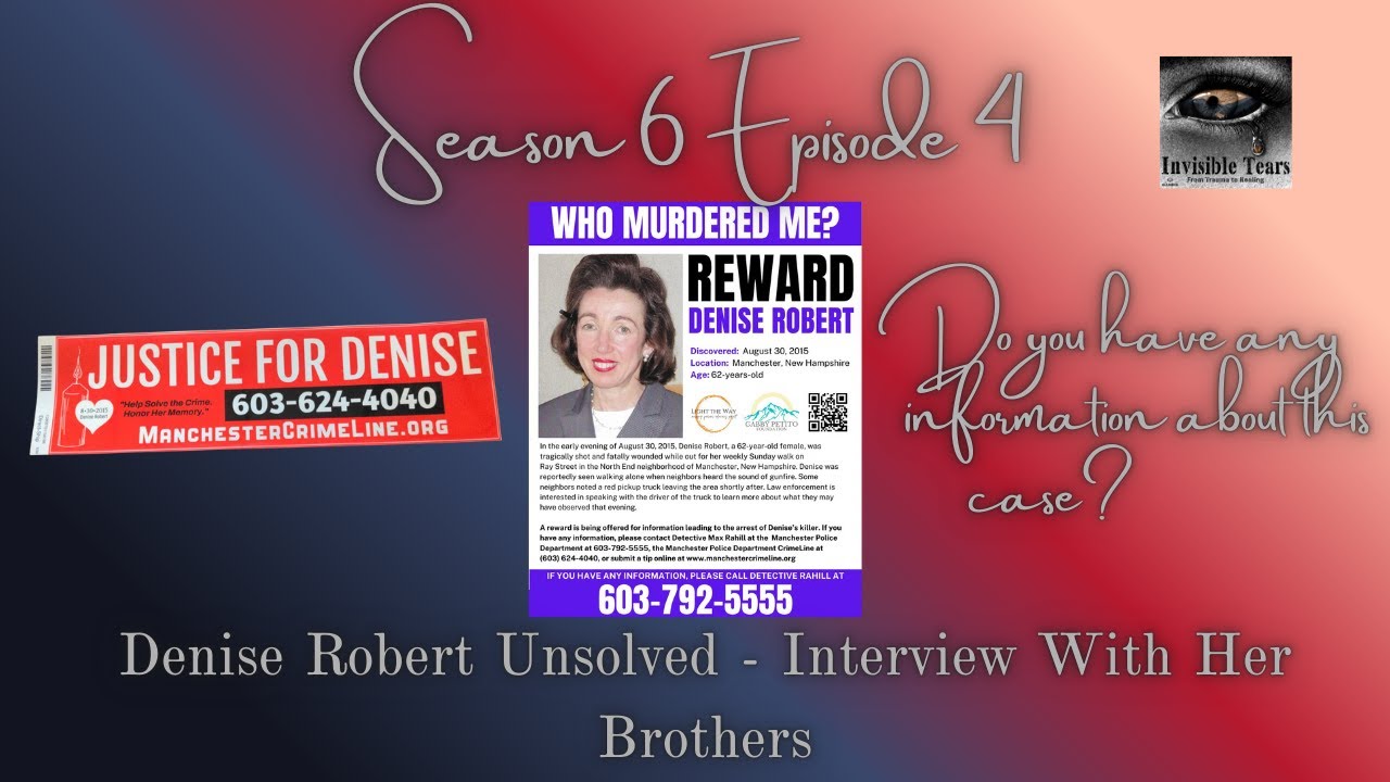 S6 EP4: Denise Robert Unsolved - Interview With Her Brothers