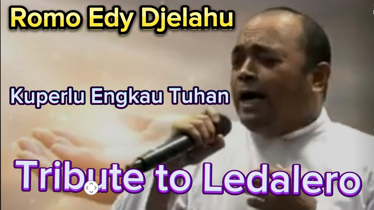 Romo Edy Djelahu Tribute to Ledalero