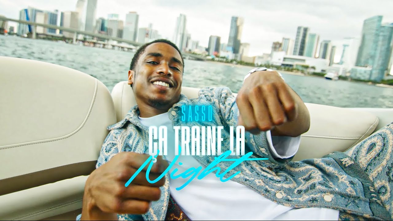 Sasso - Ca traine la night (Clip Officiel)