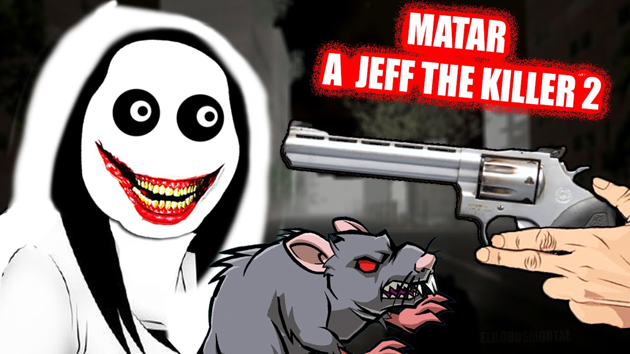 NOCHE DE MATAR A JEFF THE KILLER Y SUS RATAS MUTANTES!! =u - Let's Kill Jeff The Killer Chapter 3