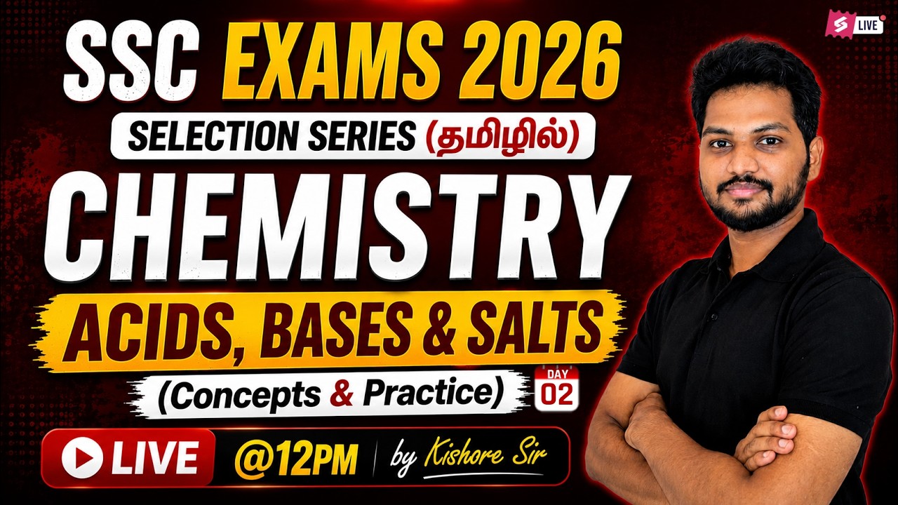 SSC General Science in Tamil | Acids, Bases & Salts for SSC | SSC Science Class Tamil by Kishore Sir