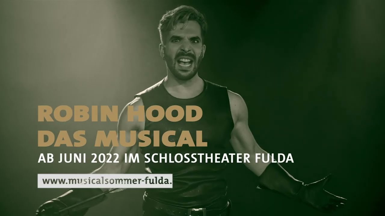Musical Sommer Fulda 2022 | Robin Hood - Das Musical