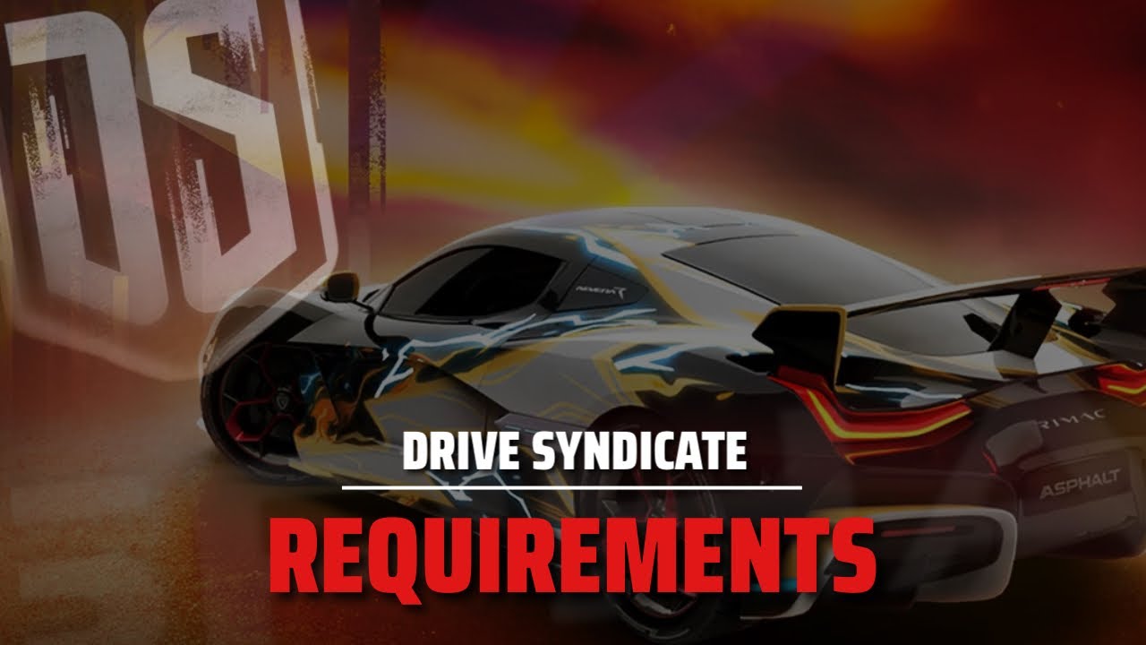 Asphalt Legends Unite | Drive Syndicate 14 Requirements & Tips