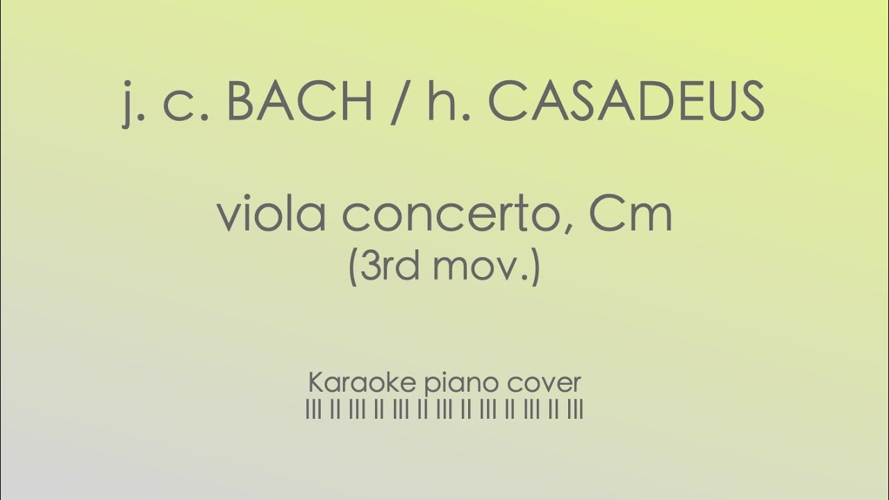 J. C. Bach / H. Casadeus - Viola Concerto in C minor, 3rd mov. PIANO ACCOMPANIMENT