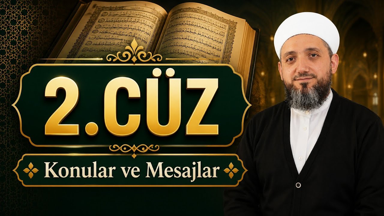 Kur’ân’ın 2. Cüzünde Hangi Konular Anlatılıyor? | Cüz Cüz Kur’ân’ı Tanıyalım!