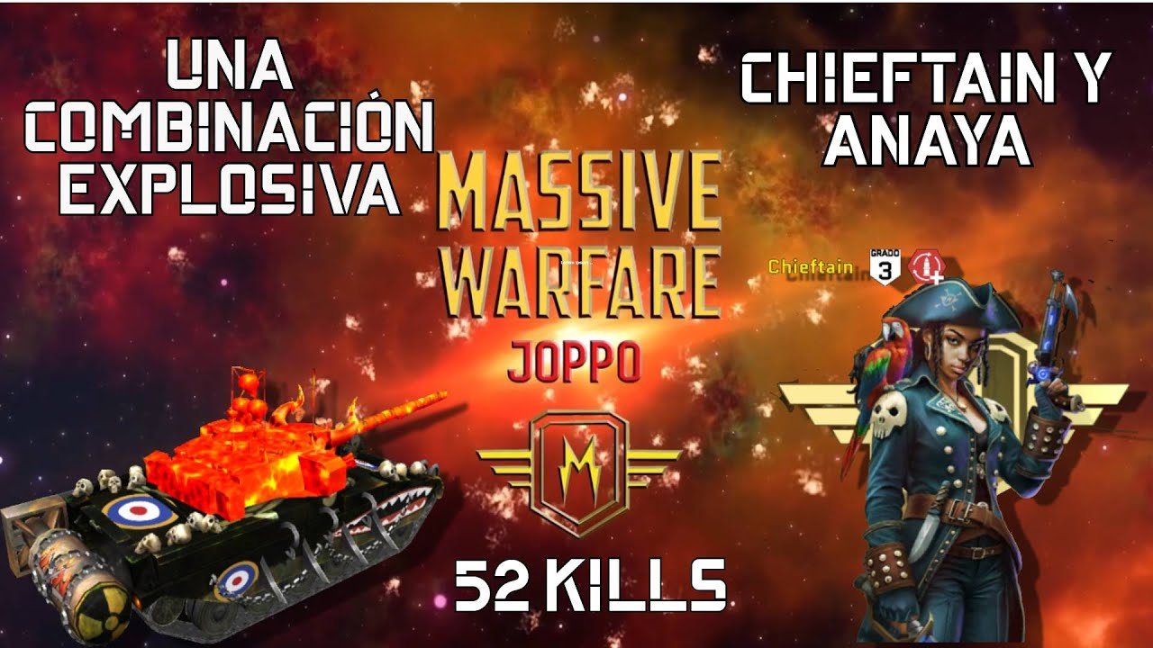 Massive Warfare Anaya + Chiestain 52 0