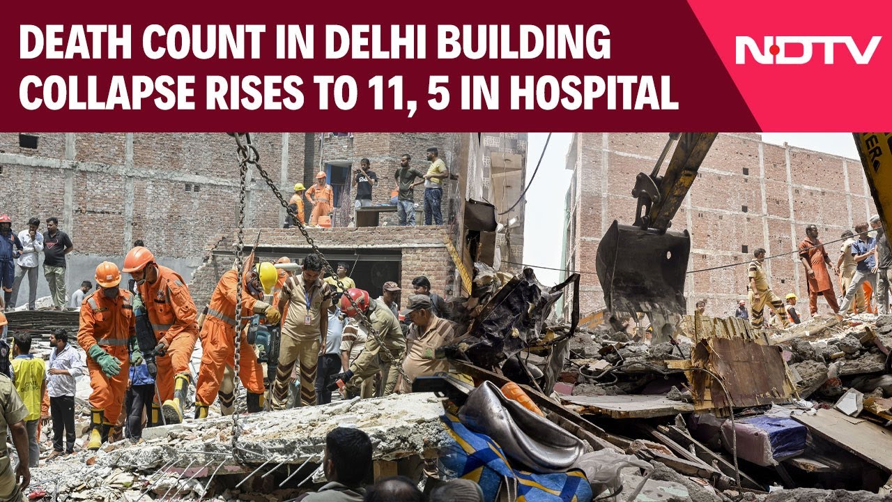 Delhi Building Collapse | Death Count In Delhi Building Collapse Rises To 11, 5 In Hospital