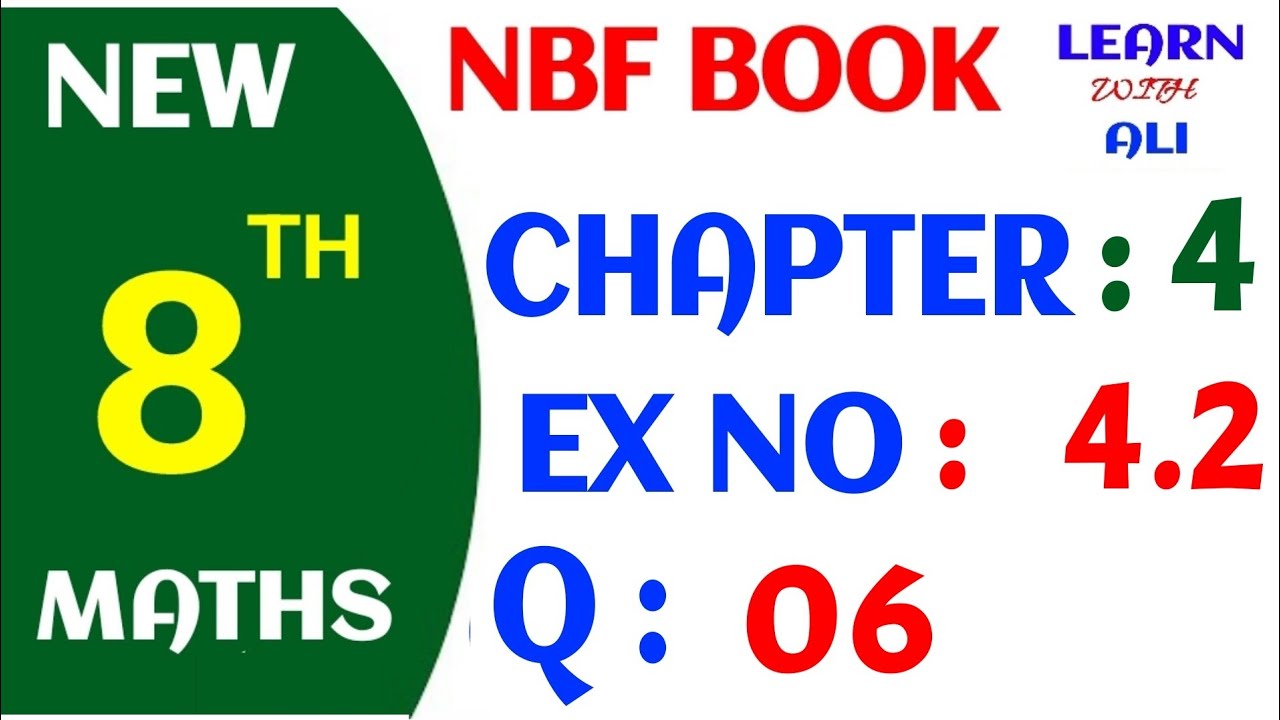 class 8 math  exercise 4.2 q 6 | class 8 math nbf  ex 4.2 q 6 | class 8 nbf math unit 4