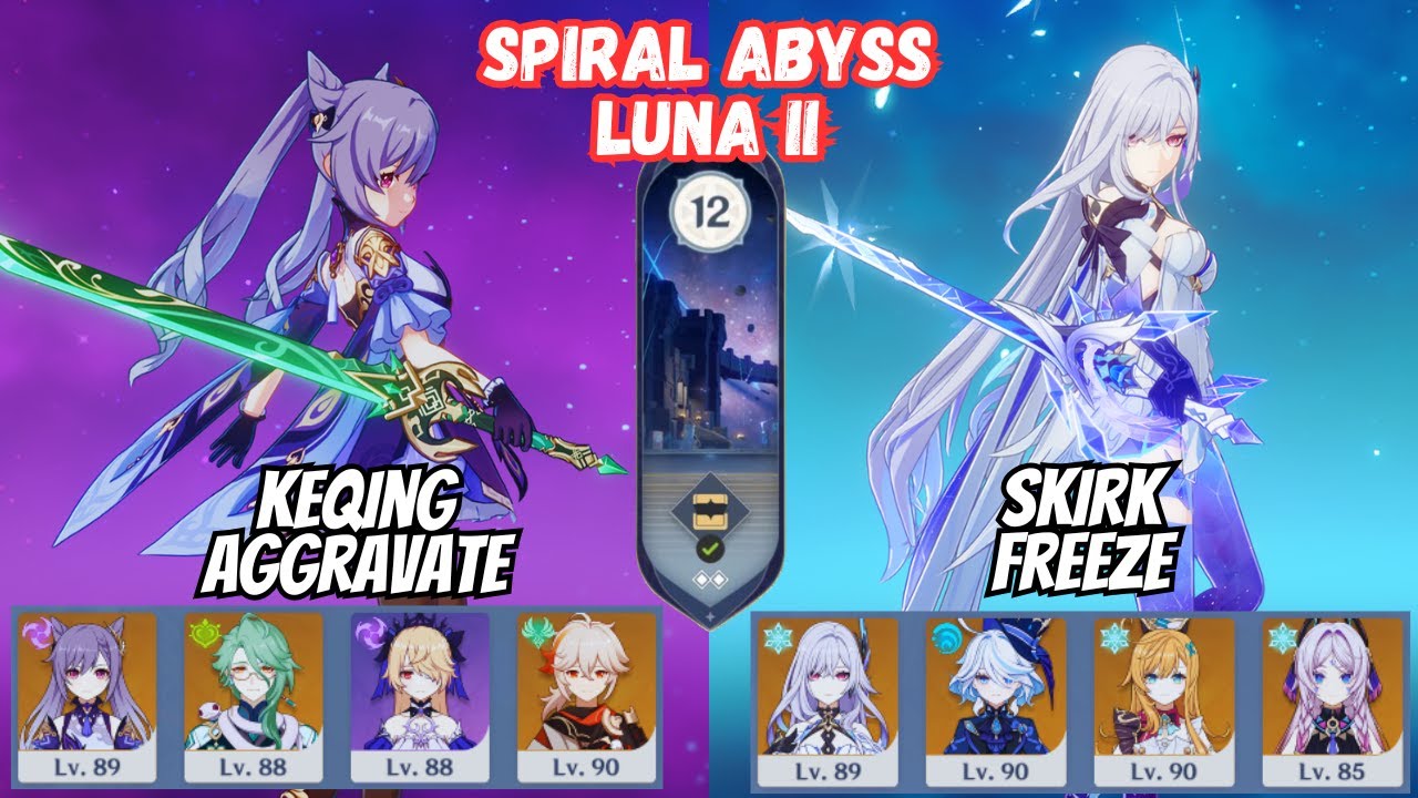 C1 Keqing Aggravate / C0 Skirk Freeze Floor 12 Spiral Abyss Luna II Genshin Impact [原神]