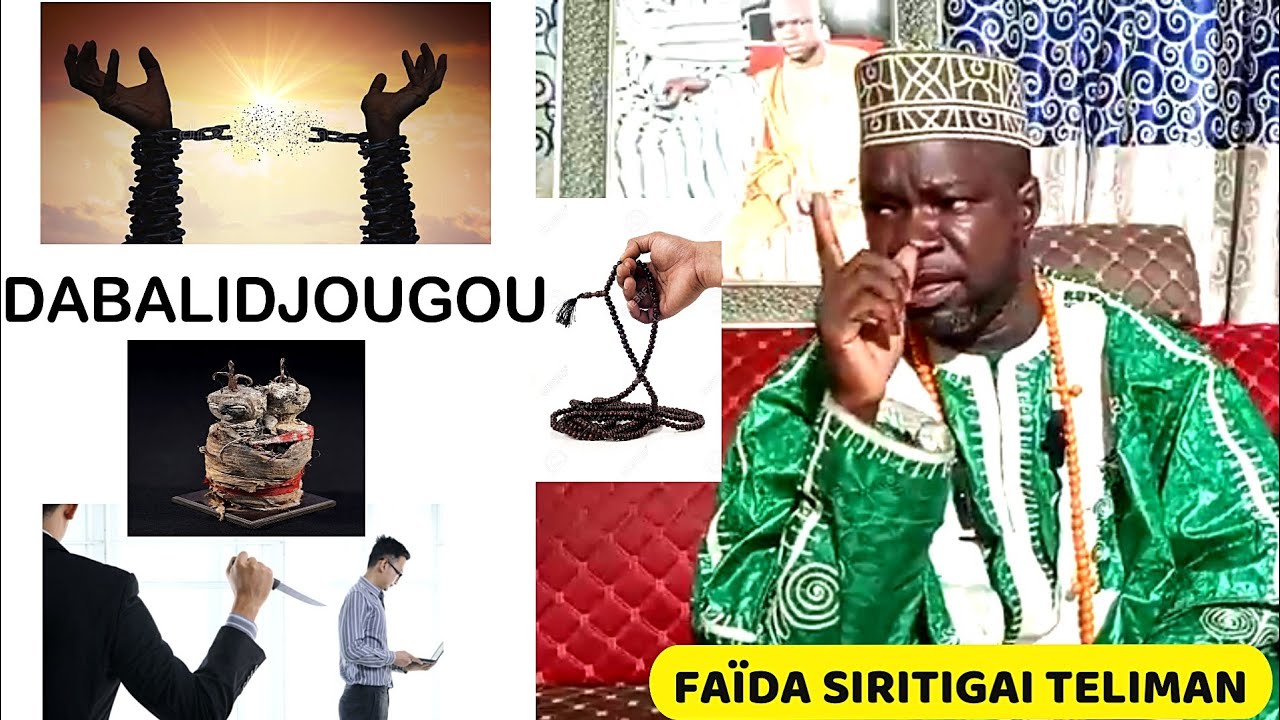 AYATOULLAH N°1 FAÏDA DE SECRET KUN FAYA KUN DE DÉBLOCAGE CONTRE DABALI ET MÔGÔ DJOUGOU