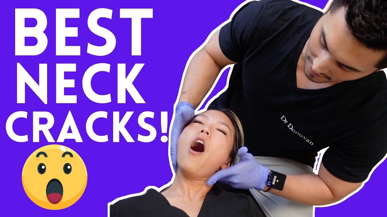 NECK CRACK COMPILATION   Dr Donovan