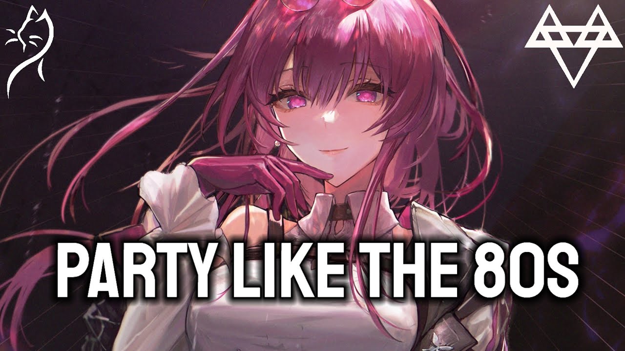 Nightcore – NEFFEX - Party Like the 80s (Lyrics)