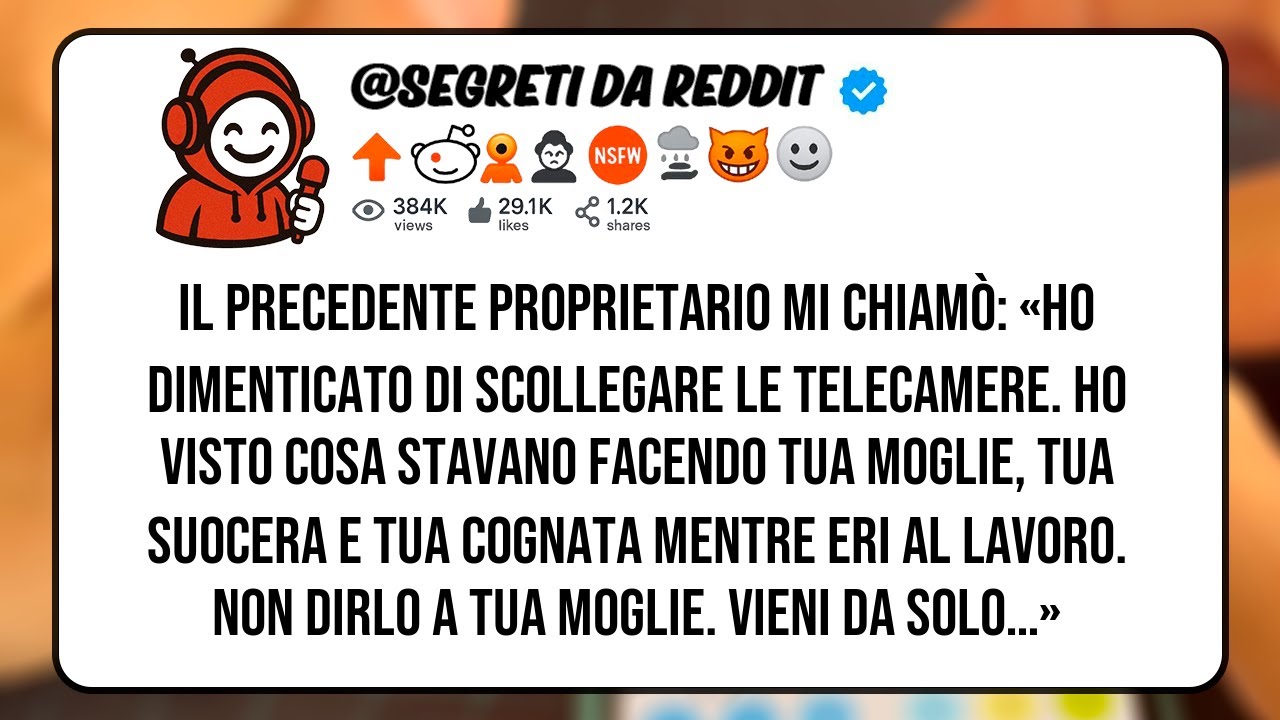 Il precedente proprietario mi chiamò: «Ho dimenticato di scollegare le telecamere…