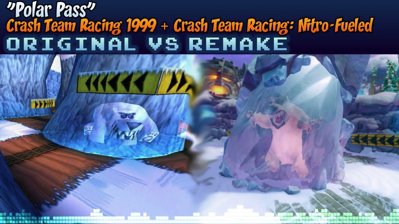 ♦ [Original + Nitro-Fueled] Crash Team Racing MASHUP — Polar Pass