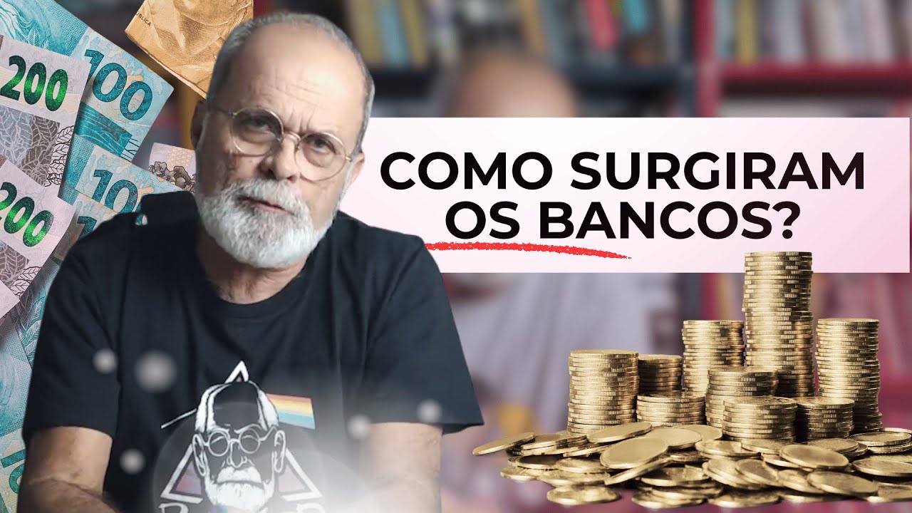 COMO SURGIRAM OS BANCOS?