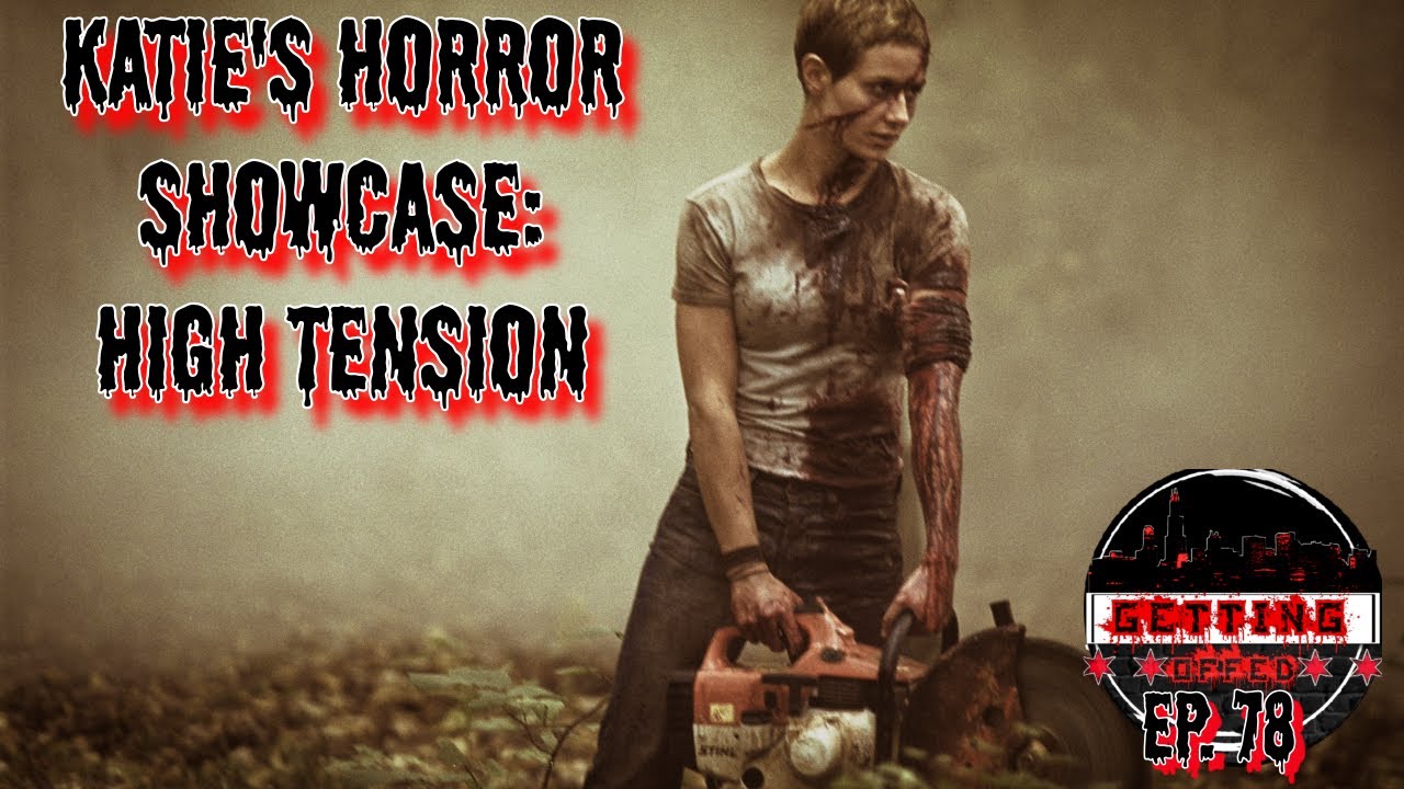 Katie’s Horror Showcase — Horror News, Trailer Reactions & High Tension (2003)