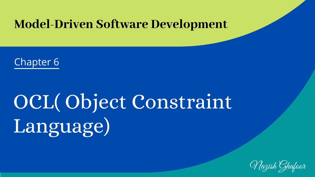 17 - Object Constraint Language (OCL) - Complete Topic  | Chapter 6 | MDSD | Digitize