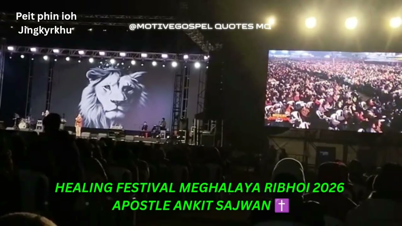watch and be blessed,Apostle Ankit Sajwan live preaching in meghalaya healing festival Day 2, Amen