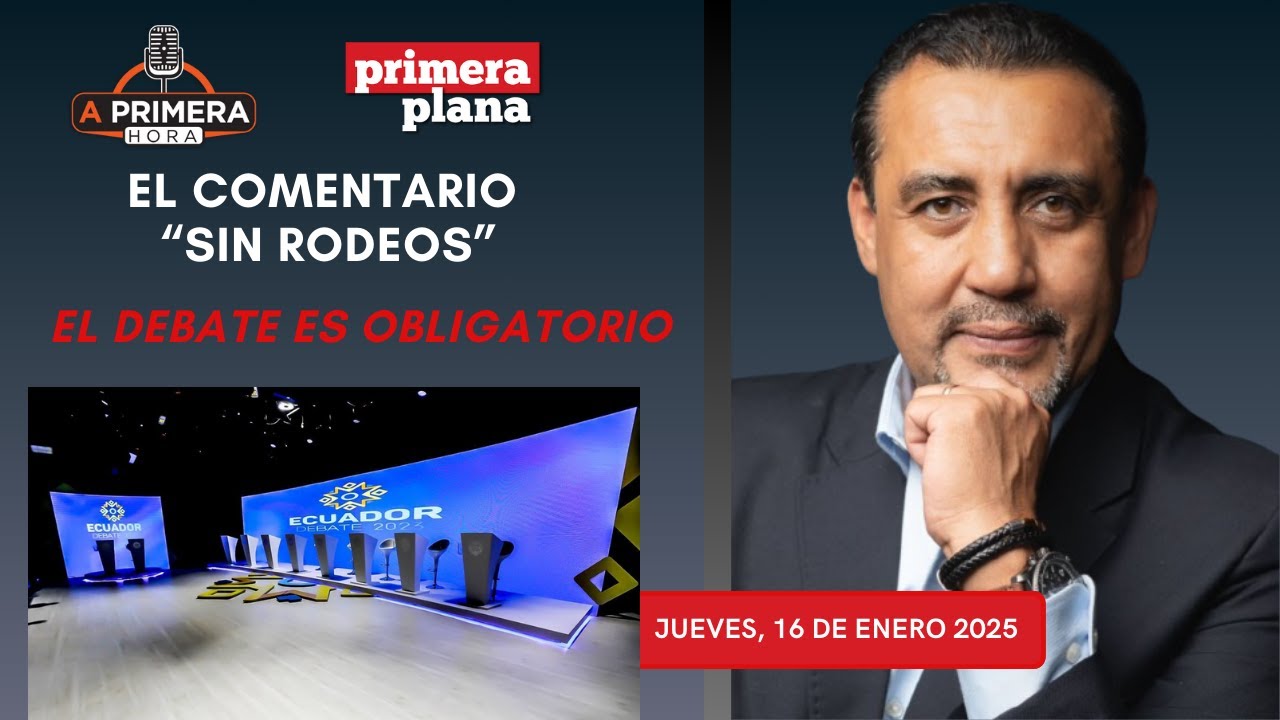 El debate es obligatorio