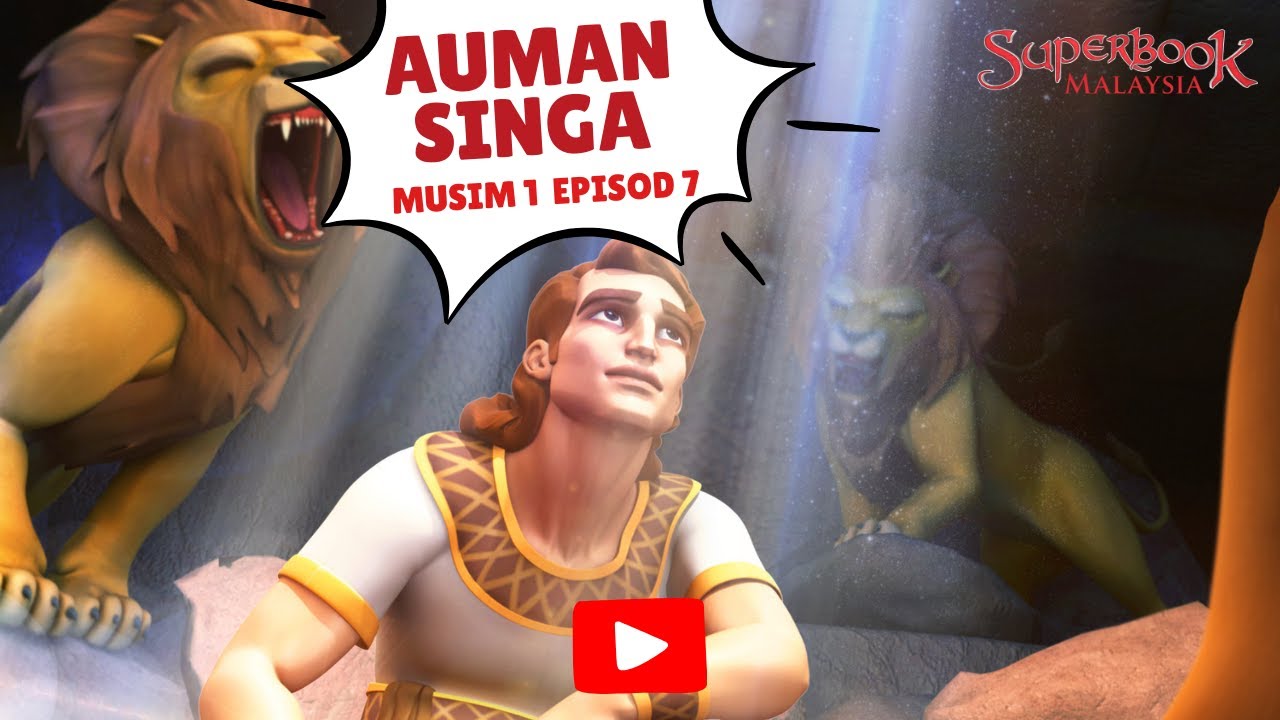Superbook Episod 7 - Auman Singa