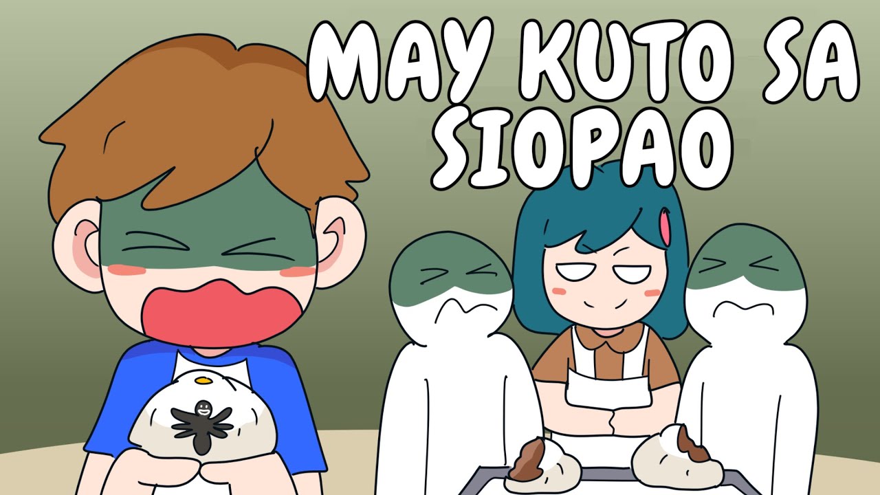 MAY KUTO SA SIOPAO || Pinoy Animation