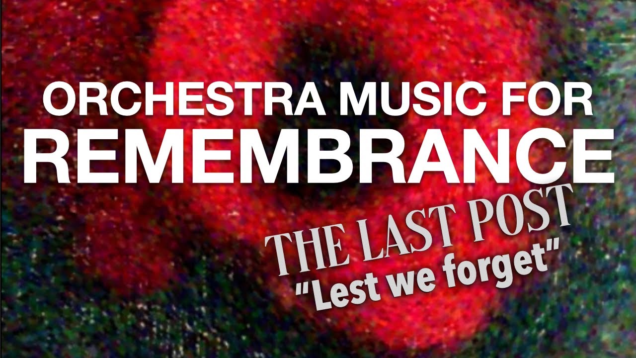 The Last Post: Orchestral Tribute for Remembrance Day