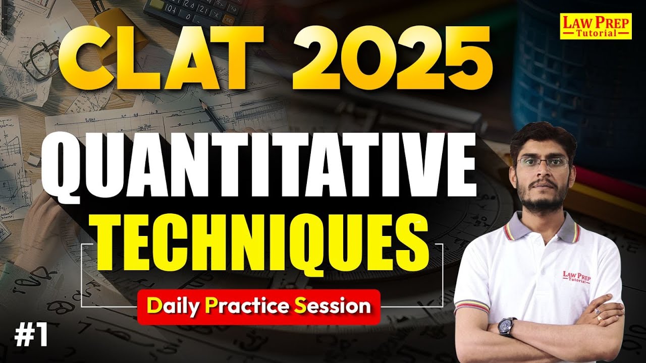 CLAT 2025 : Quantitative Techniques | Daily Practice Session | #1 | QT for CLAT