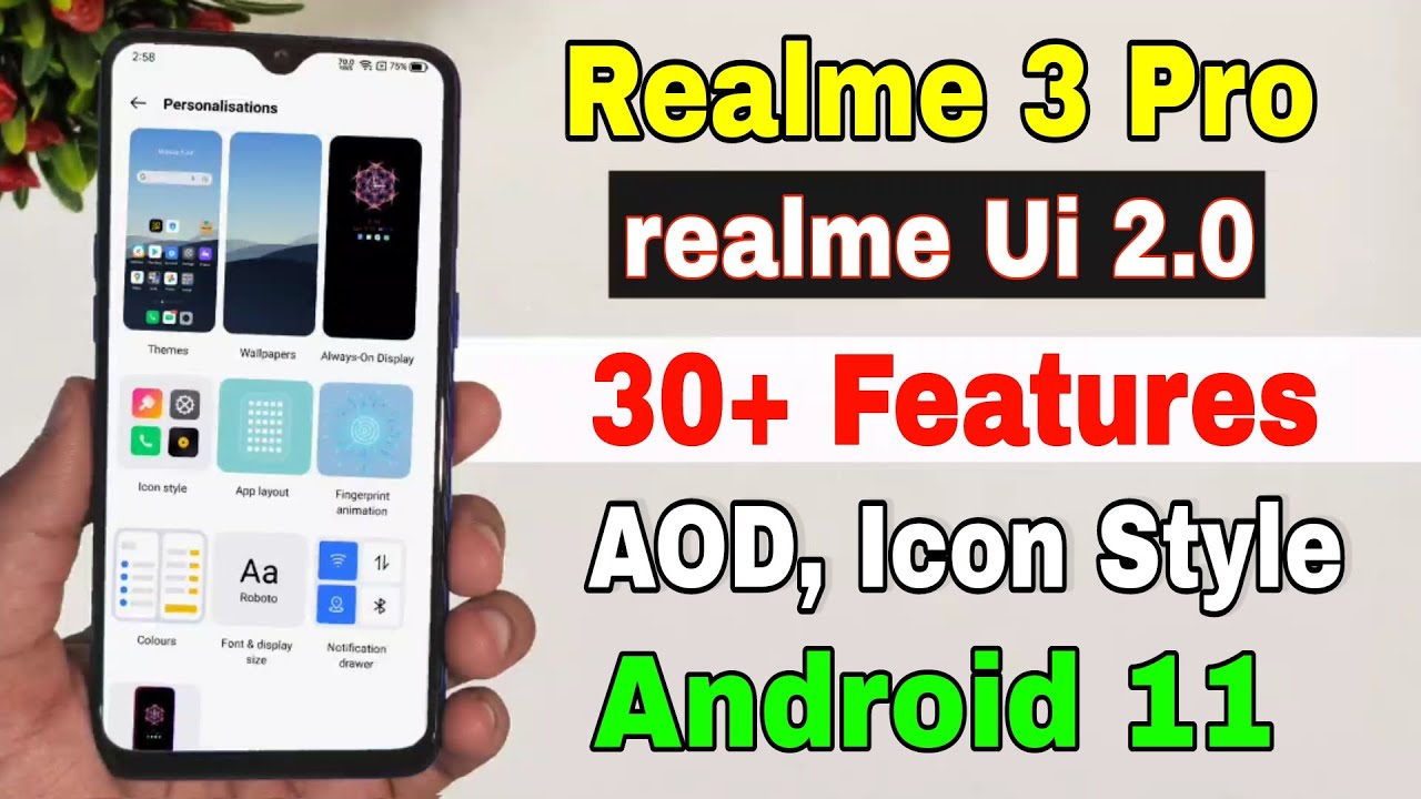 Realme 3 Pro Realme UI 2.0 new features, AOD, icon styles, Android 11 | Realme 3 Pro new update